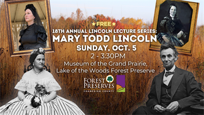 image 18TH ANNUAL LINCOLN LECTURE SERIES: MARY TODD LINCOLN
