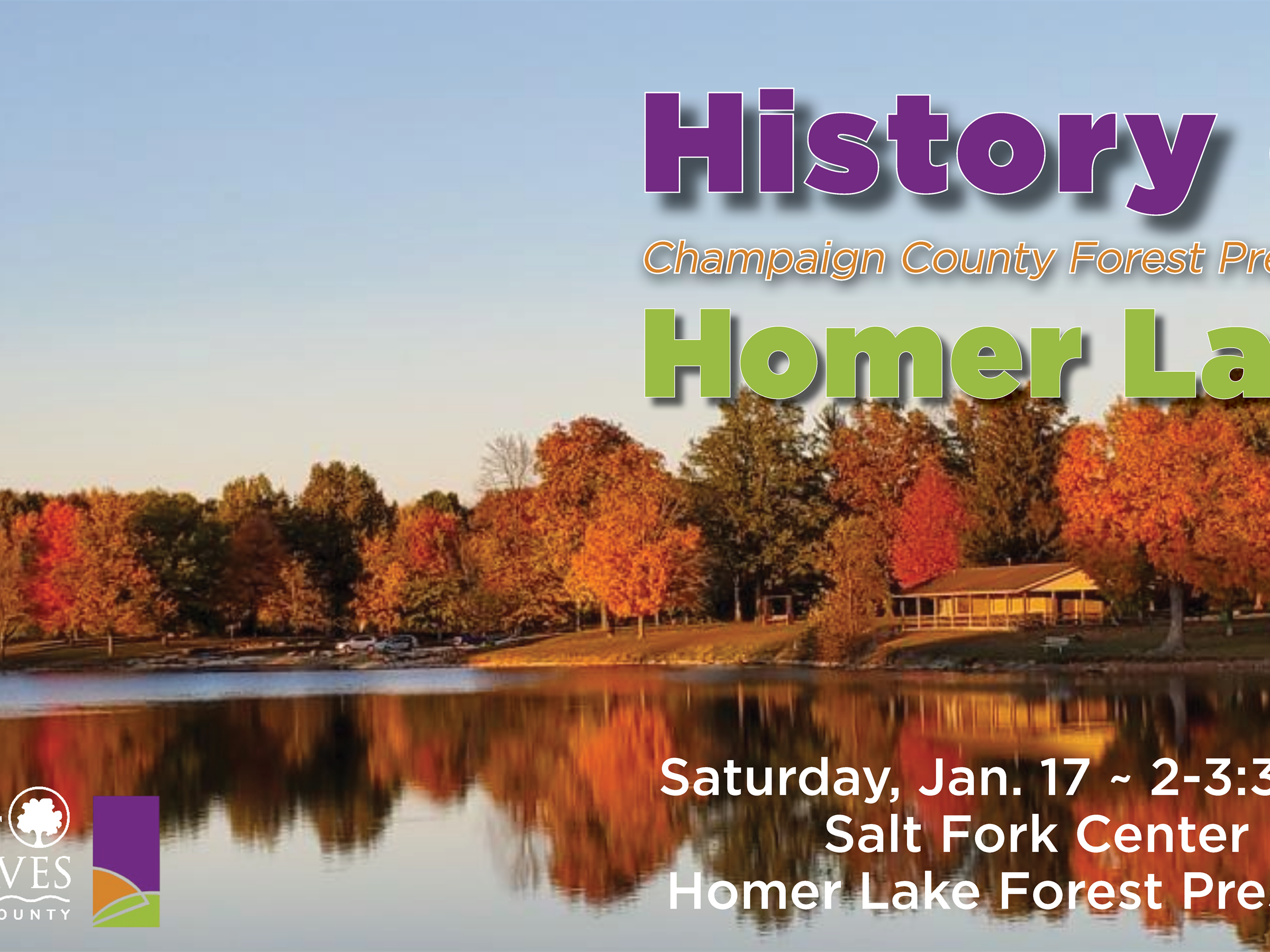 HISTORY OF CHAMPAIGN COUNTY FOREST PRESERVES: HOMER LAKE